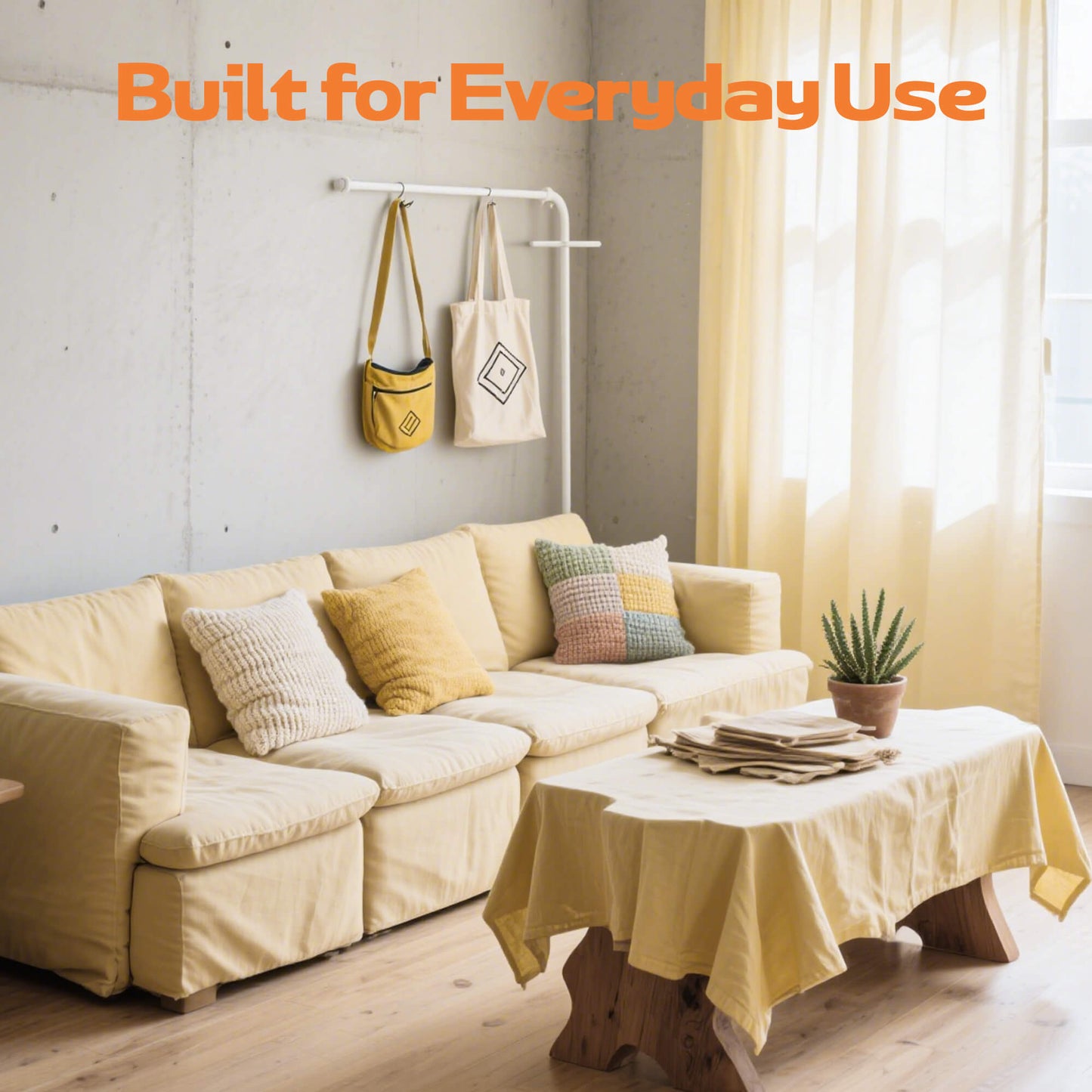 5_Built for Everday Use